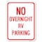 Signmission No Overnight RV Parking Heavy-Gauge Aluminum Rust Proof Parking Sign, 18" x 24", A-1824-23824 A-1824-23824 - alternate 1
